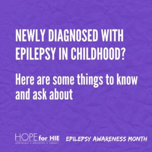 Epilepsy Diagnosed in Childhood after HIE