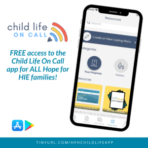Hope for HIE Expands Child Life Services through Child Life On Call app
