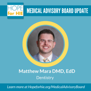 Medical Advisory Board welcomes Dr. Matthew Mara DMD, EdD